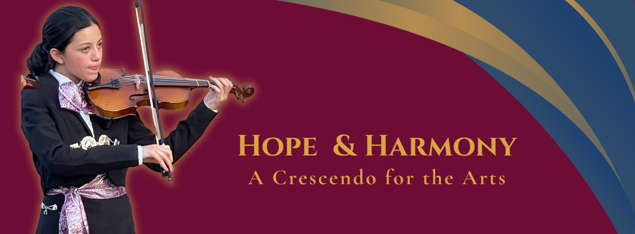Hope & Harmony: A Crescendo for the Arts